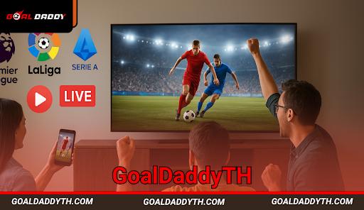 สตรีมฟุตบอลฟรี – ดูทุกลีกและทุกแมตช์สดในปี 2025